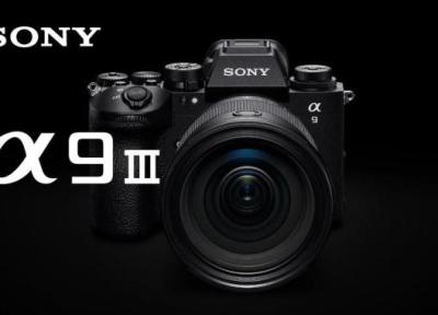 دوربین حرفه ای سونی A9 III با قیمت 6000 دلار معرفی گردید